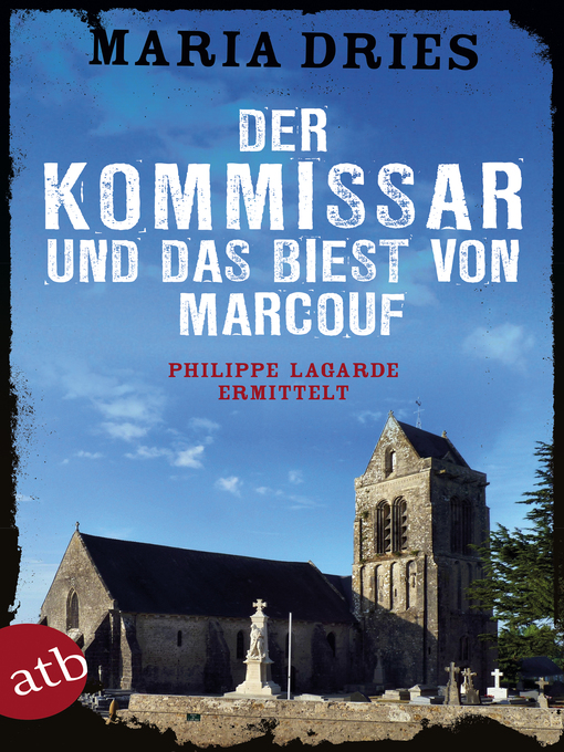 Title details for Der Kommissar und das Biest von Marcouf by Maria Dries - Available
